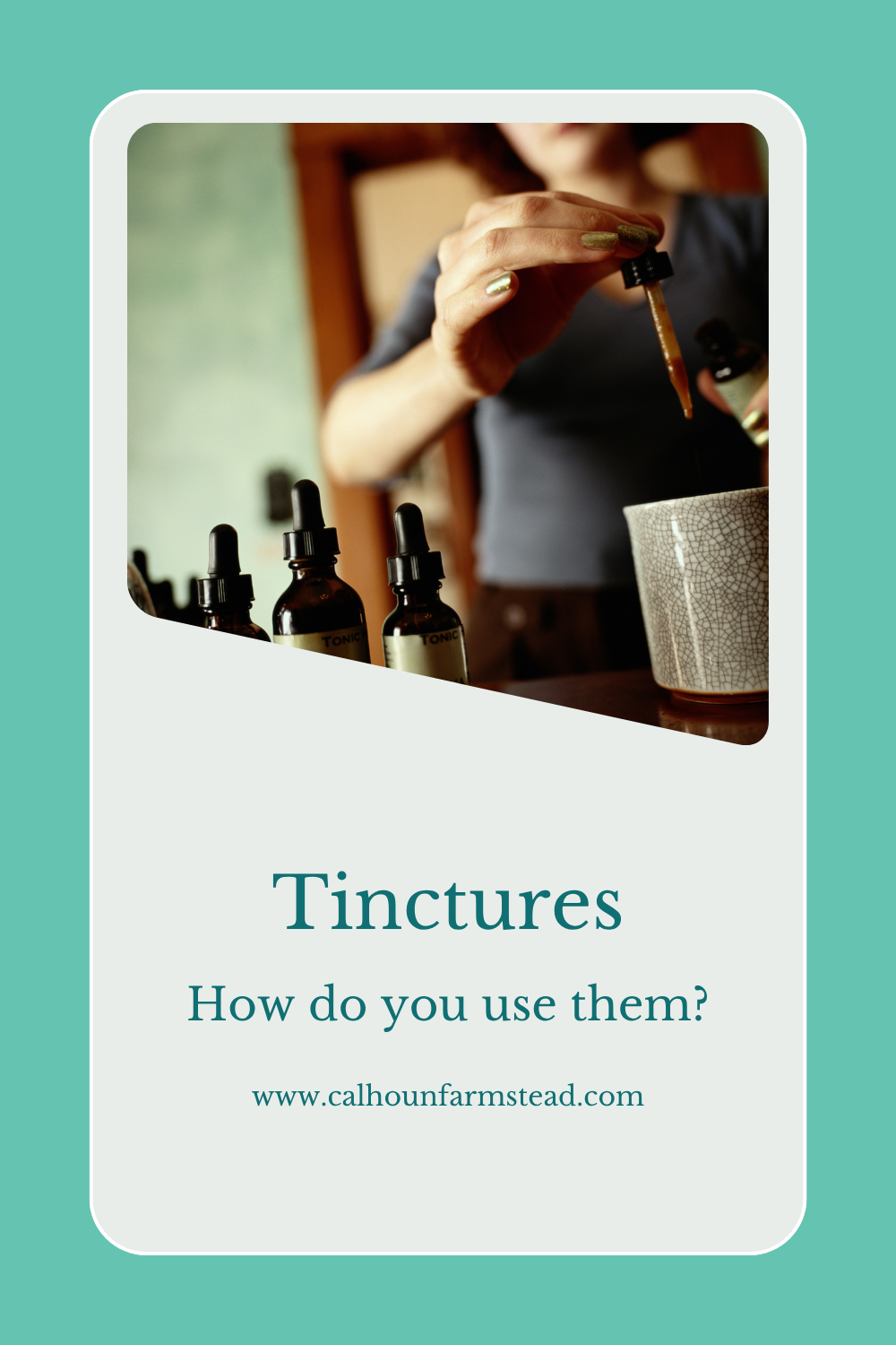 🌿 How to Use Herbal Tinctures (Beginner’s Guide)