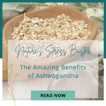 Ashwagandha herb benefits. Herbal teas at Calhoun Farmstead