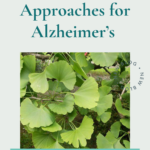 Herbal remedies for Alzheimer's. Herbs for cognitive function