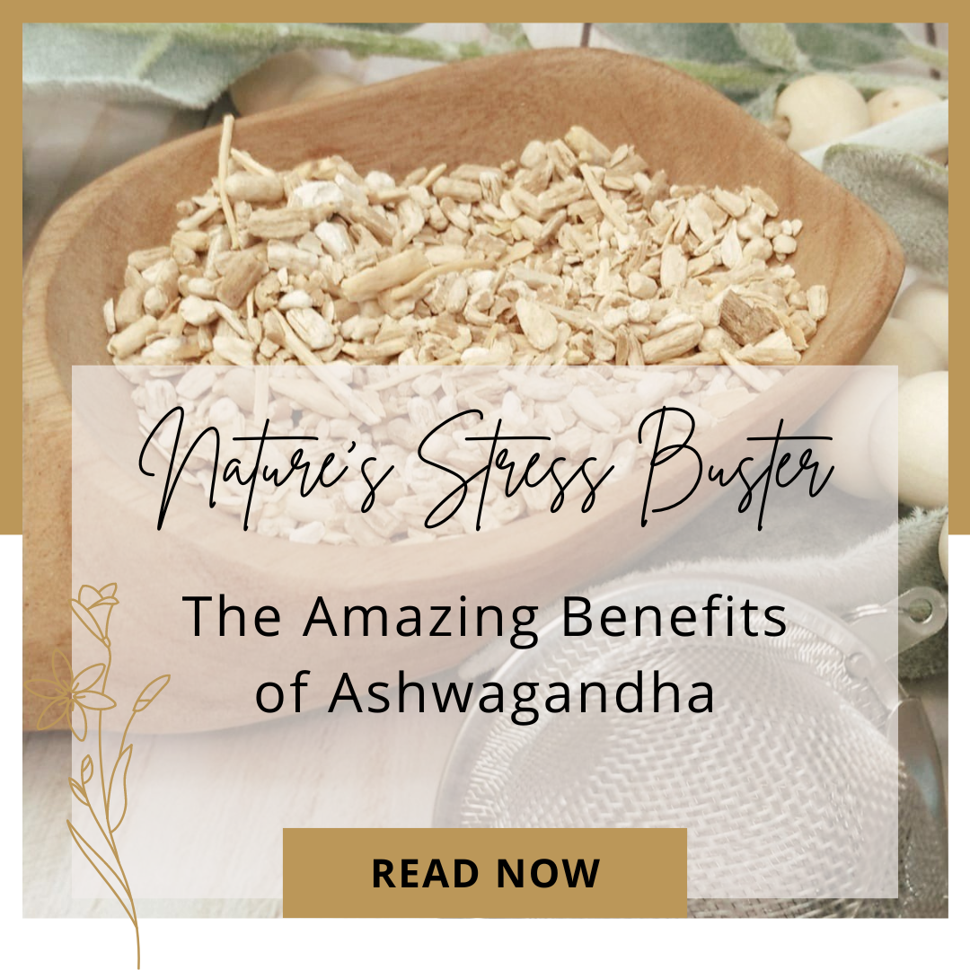 Nature’s Stress Buster: The Amazing Benefits of Ashwagandha