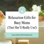Relaxation Gifts for Mom - gifts for mom - mother's day gifts